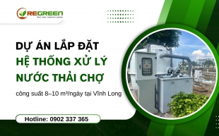 Dự án lắp đặt hệ thống xử lý nước thải chợ công suất 8–10 m³/ngày tại Vĩnh Long
