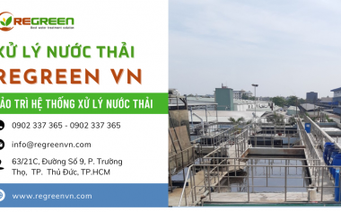 Dịch vụ bảo trì hệ thống xử lý nước thải tại Regreen Việt Nam