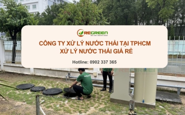Công ty xử lý nước thải tại TPHCM - Xử lý nước thải giá rẻ
