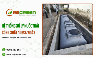 Hệ thống xử lý nước thải Jokaso công suất 15m3/ngày của Regreen - Vận hành ổn định, đạt chuẩn xả thải