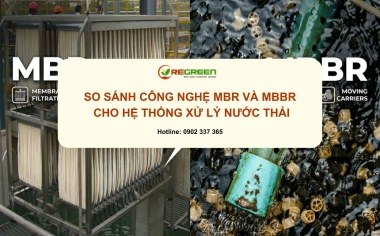 So sánh công nghệ MBR và MBBR chi tiết nhất cho hệ thống xử lý nước thải