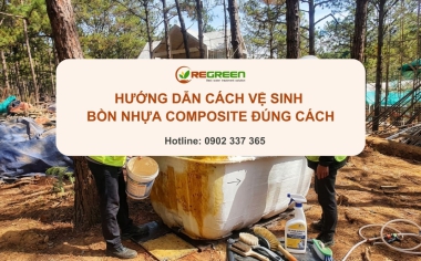 Hướng dẫn cách vệ sinh bồn nhựa Composite đúng cách