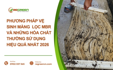 Cách rửa và vệ sinh màng lọc MBR trong hệ thống xử lý nước thải