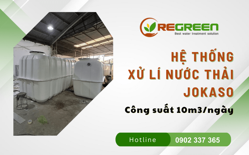 hệ thống xử lý nước thải Jokaso công suất 10m3/ngày