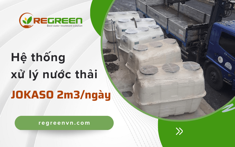 hệ thống xử lý nước thải Jokaso công suất 2m3/ngày
