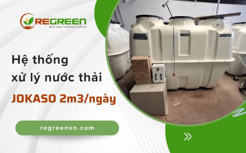 hệ thống xử lý nước thải Jokaso công suất 2m3/ngày