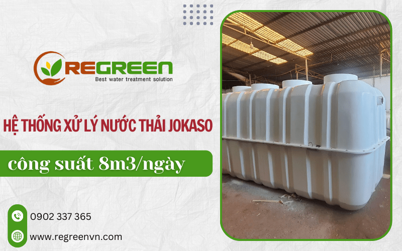 Hệ thống xử lý nước thải Jokaso công suất 8m3/ngày